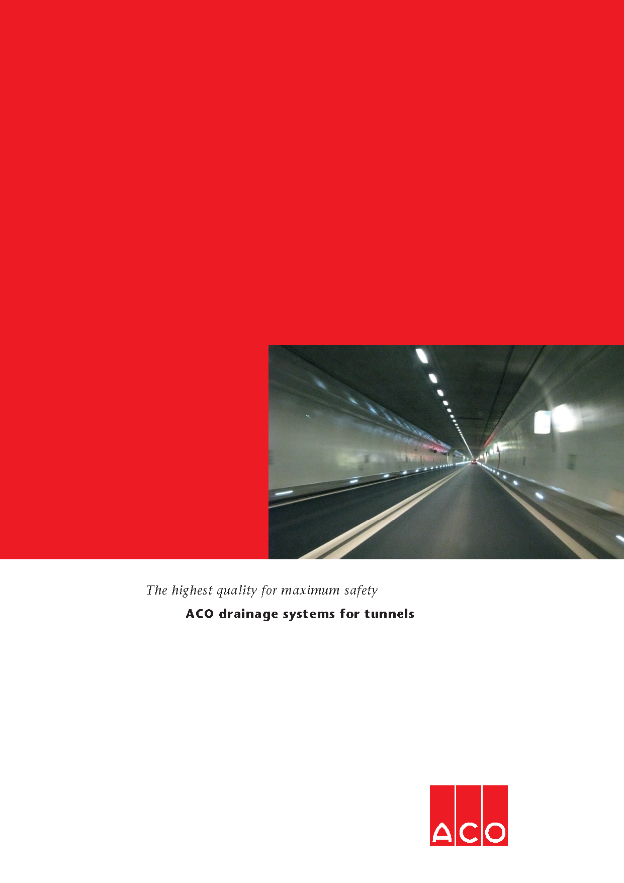 ACO Products for Tunnel Projects